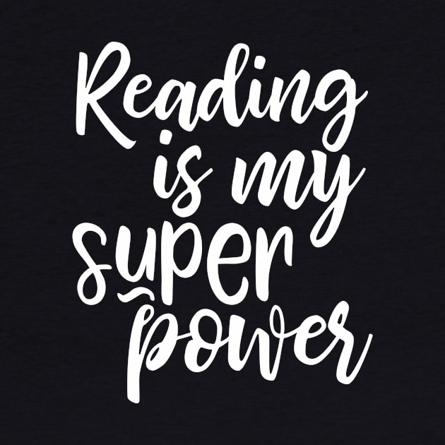 Reading is my super power by kapotka